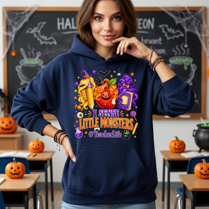 I Sense Little Monsters Teacher Halloween T-shirt Sweatshirt Hoodie - Teacher Life Gift - mockup 3
