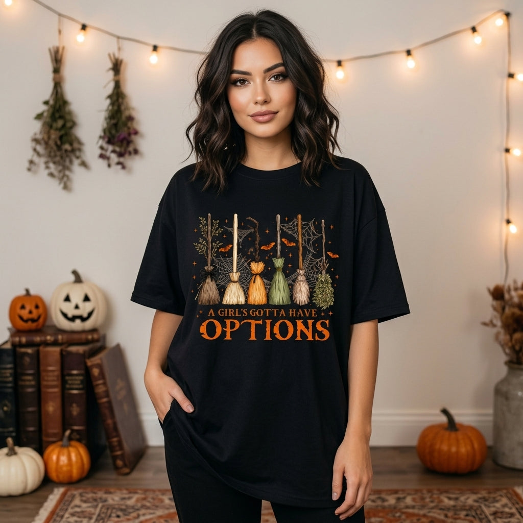 A Girl's Gotta Have Options Witch Broom T-shirt Sweatshirt Hoodie - Retro Halloween - mockup 2