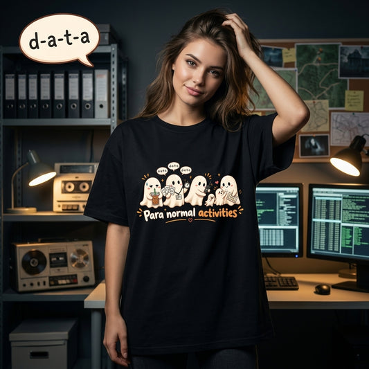 Para Normal Activities SPED Teacher T-shirt Sweatshirt Hoodie – Funny Ghost Data Design - mockup 1