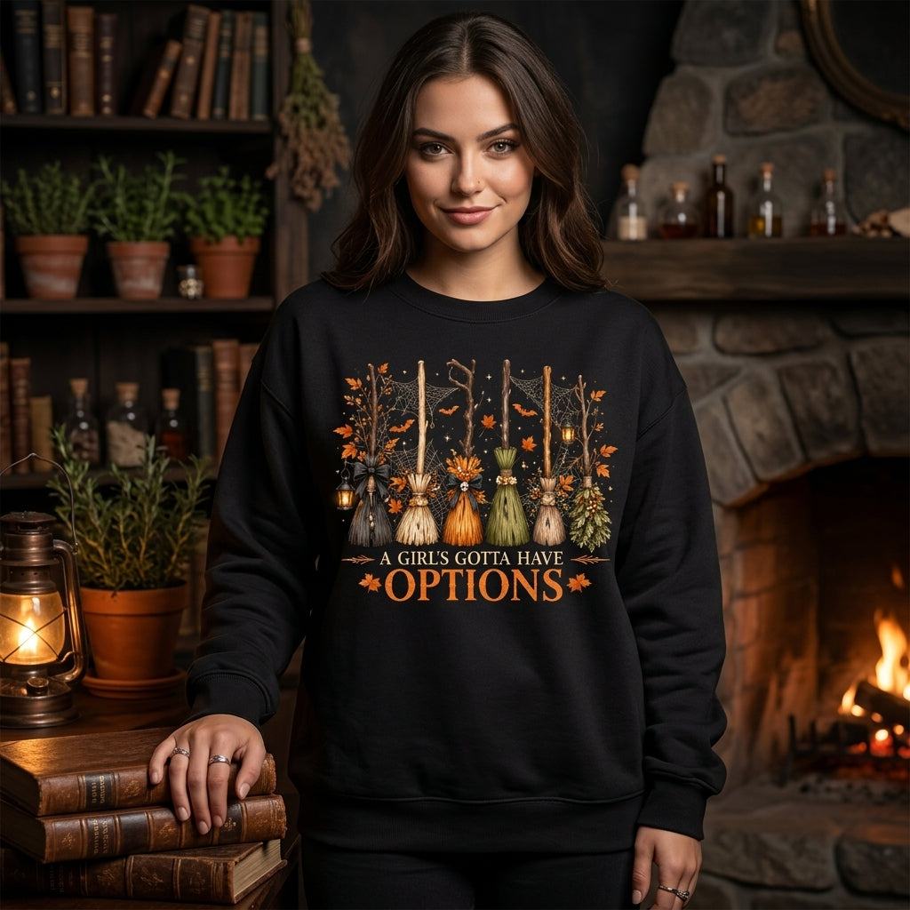 A Girl's Gotta Have Options Witch Broom T-shirt Sweatshirt Hoodie – Retro Halloween Apparel - mockup 1