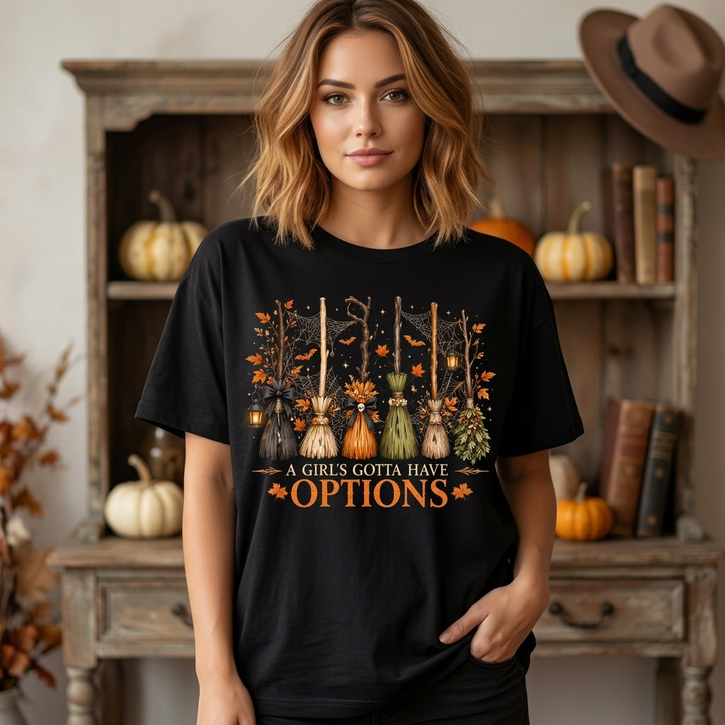 A Girl's Gotta Have Options Witch Broom Halloween T-shirt Sweatshirt Hoodie - mockup 1