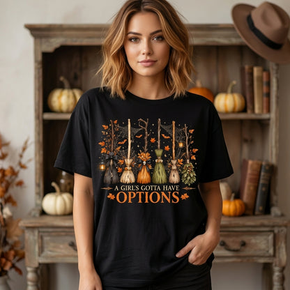 A Girl's Gotta Have Options Witch Broom Halloween T-shirt Sweatshirt Hoodie - mockup 1
