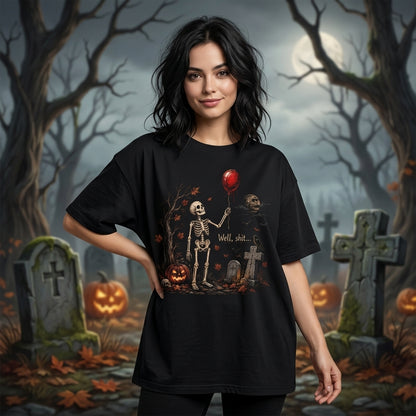 Well Shit Halloween Skeleton with Red Balloon T-shirt Sweatshirt Hoodie - mockup 1