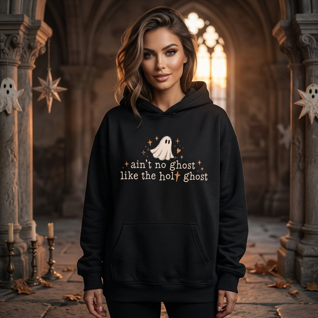 Ain't No Ghost Like the Holy Ghost T-shirt Sweatshirt Hoodie - Funny Christian Gift - mockup 1