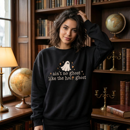 Ain't No Ghost Like the Holy Ghost T-shirt Sweatshirt Hoodie - Funny Christian Gift - mockup 2