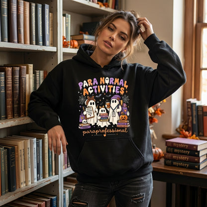 Paraprofessional Halloween Para Normal Activities T-Shirt Sweatshirt Hoodie - mockup 1
