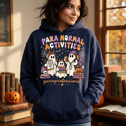 Paraprofessional Halloween Para Normal Activities T-shirt Sweatshirt Hoodie - Teacher Gift - mockup 2