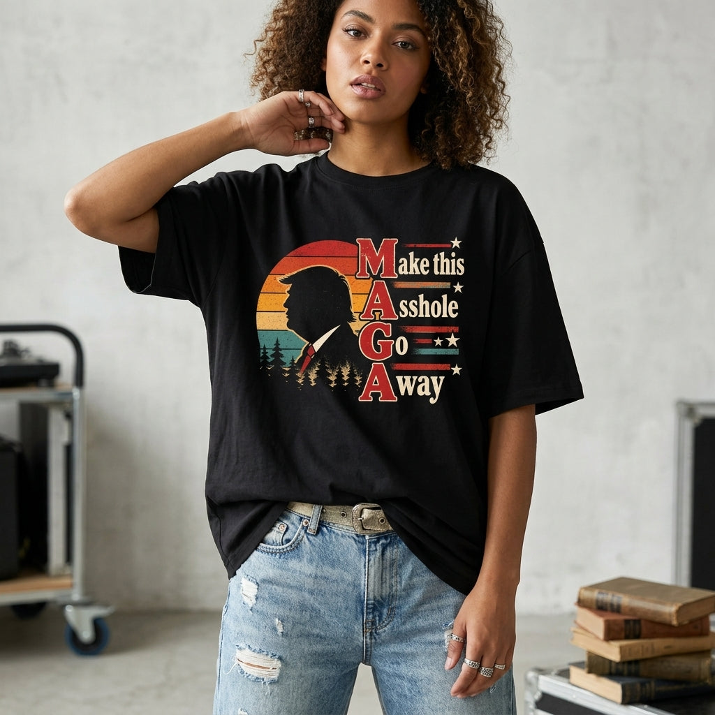 Make This Asshole Go Away Anti-Trump T-shirt Sweatshirt Hoodie – Political Apparel - mockup 3
