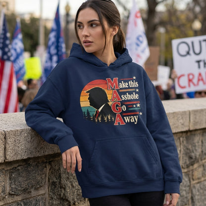 Make This Asshole Go Away MAGA Anti-Trump T-shirt Sweatshirt Hoodie – Retro Political Graphic - mockup 2