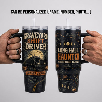 Personalized Graveyard Shift Driver 40oz Tumbler with Handle, Halloween Long Haul Trucker Gift, Custom Name Travel Mug